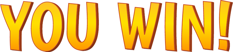 You Win